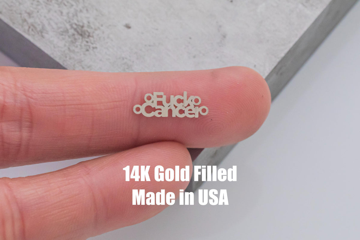 Fuck Cancer Double Loop Permanent Jewelry Connector - 14kt gold filled or Sterling Silver - Made in the USA